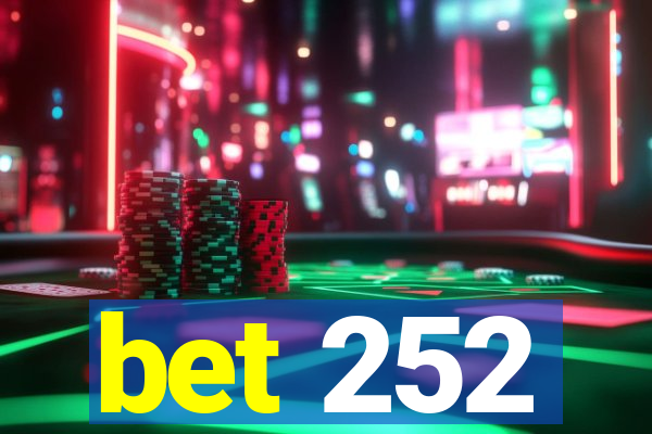 bet 252